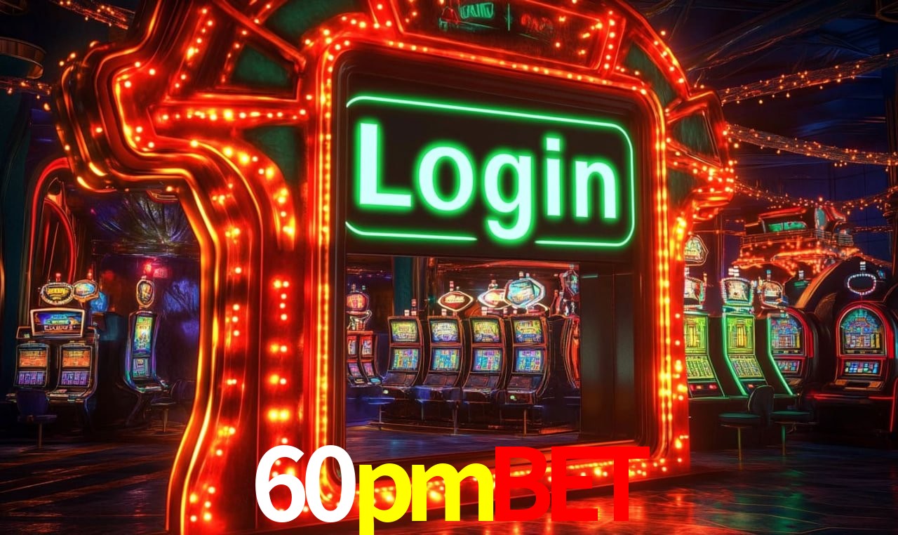 Login Seguro 60pmbet